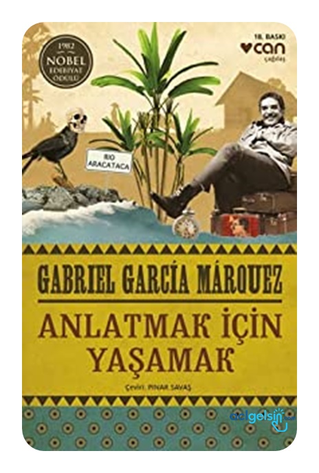 Anlatmak İçin Yaşamak