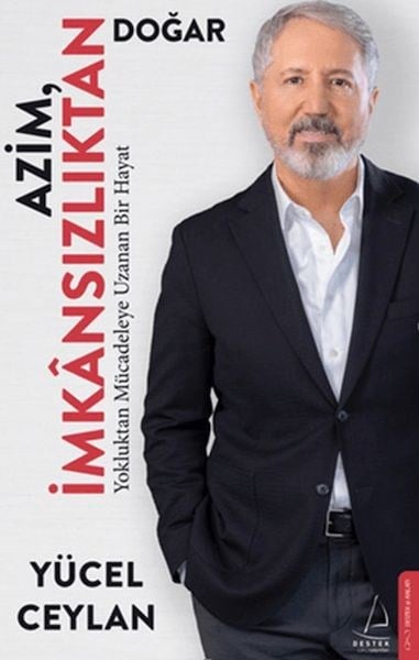 Azim İmkânsızlıktan Doğar
