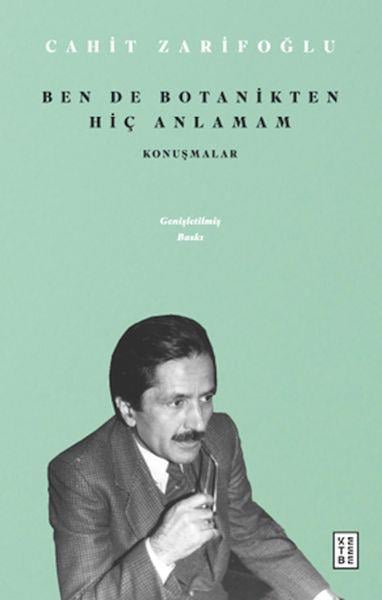 Ben de Botanikten Hiç Anlamam