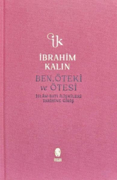 Ben, Öteki ve Ötesi (Bez Ciltli)