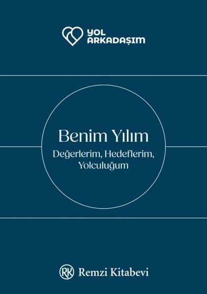 Benim Yılım Değerlerim, Hedeflerim, Yolculuğum