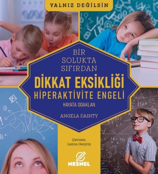Bir Solukta Sıfırdan: Dikkat Eksikliği