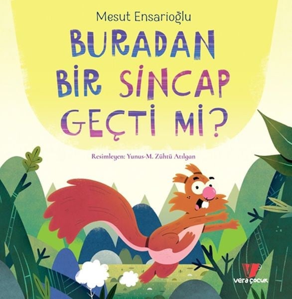 Buradan Bir Sincap Geçti mi?
