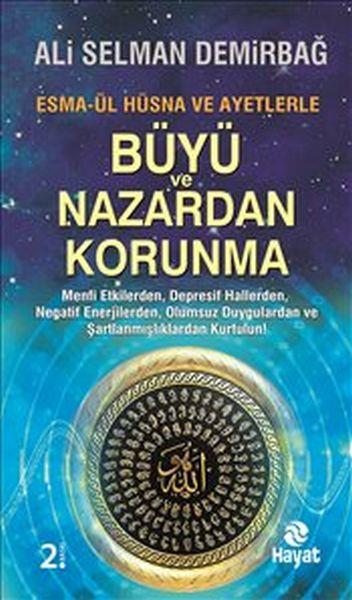 Büyü ve Nazardan Korunma : Esma-ül Hüsna ve Ayetlerle