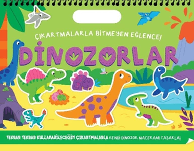 Çıkartmalarla Bitmeyen Eğlence - Dinozorlar