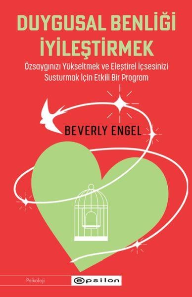 Duygusal Benliği İyileştirmek