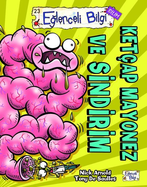 Eğlenceli Bilgi (Bilim) - Ketçap Mayonez ve Sindirim
