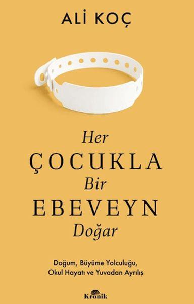 Her Çocukla Bir Ebeveyn Doğar