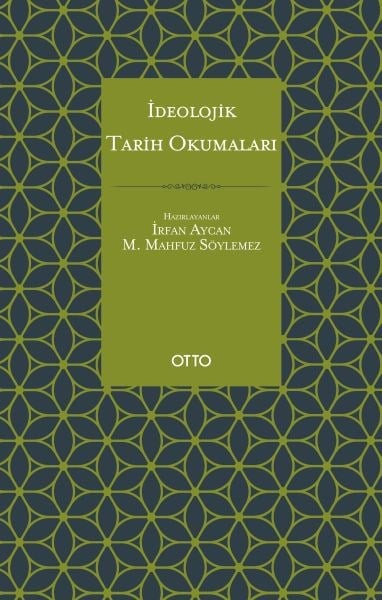 İdeolojik Tarih Okumaları