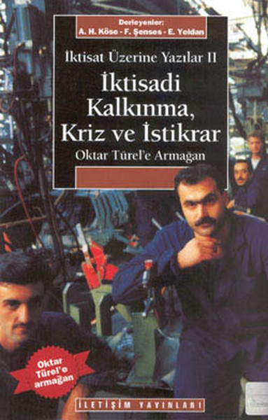 İktisadi Kalkınma Kriz Ve İstikrar