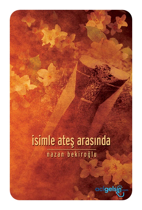 İsimle Ateş Arasında