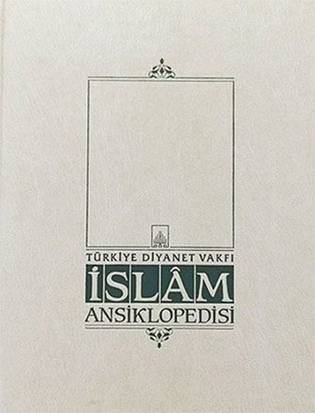 İslam Ansiklopedisi Cilt: 1