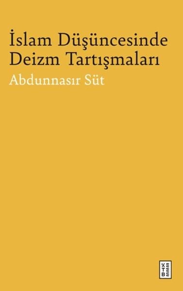 İslam Düşüncesinde Deizm Tartışmaları