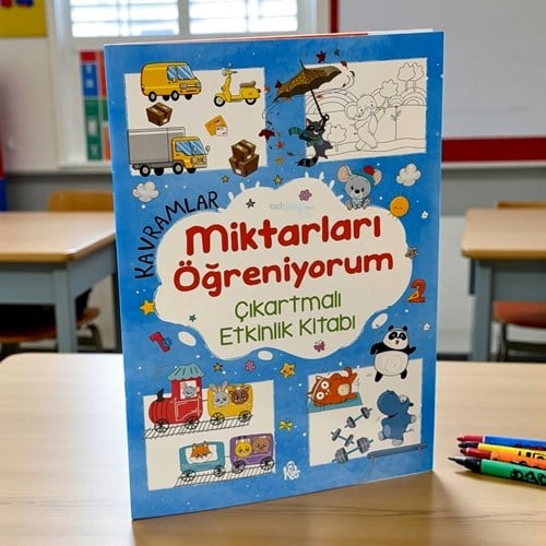 Kavramlar – Miktarları Öğreniyorum – Çıkartmalı Etkinlik Kitabı
