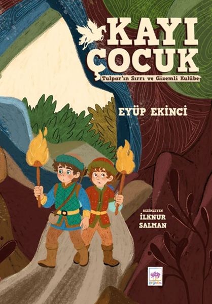 Kayı Çocuk - Tulpar'ın Sırrı ve Gizemli Kulübe
