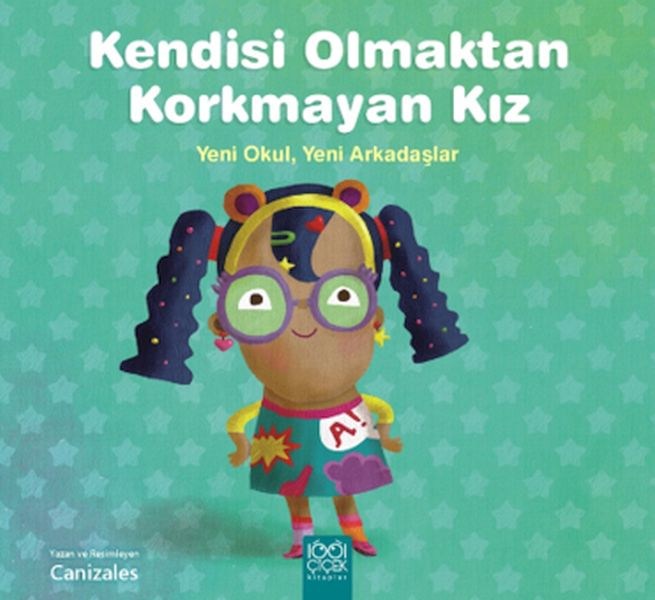 Kendisi Olmaktan Korkmayan Kız – Yeni Okul, Yeni Arkadaşlar