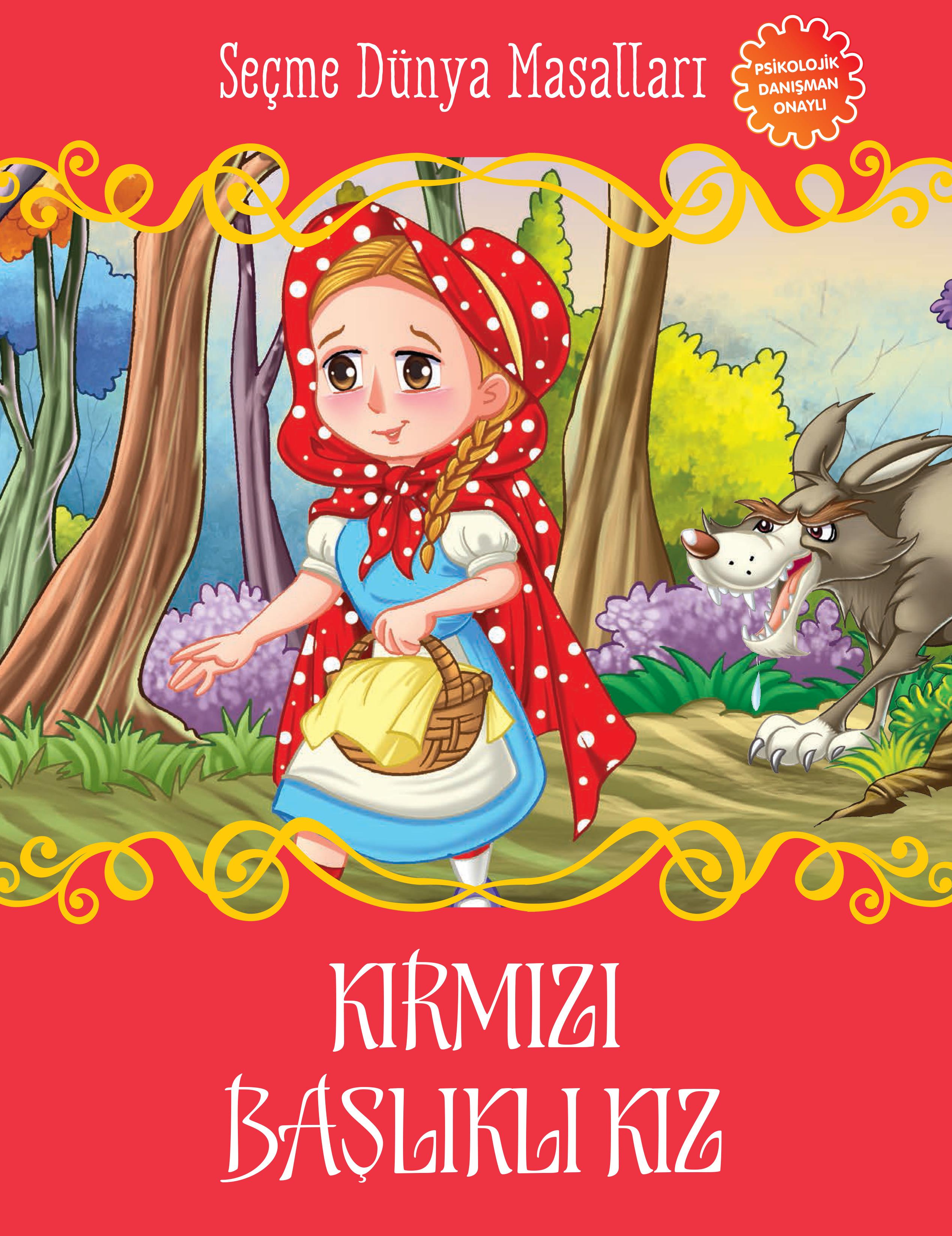Kırmızı Başlıklı Kız - Seçme Dünya Masalları