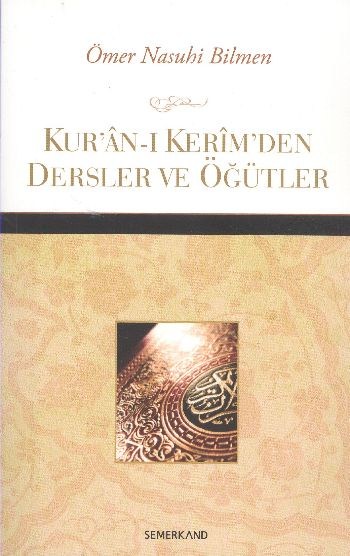 Kur'an-ı Kerim'den Dersler ve Öğütler