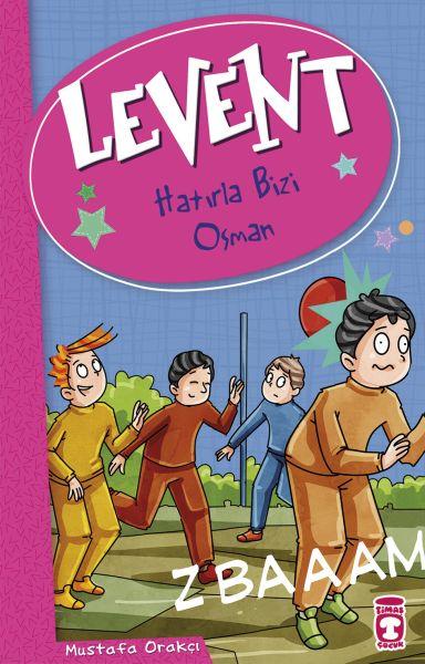Levent ve Tayfası - 02 Hatırla Bizi Osman