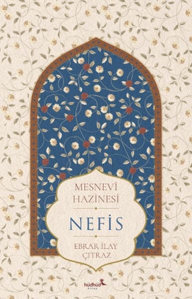 Mesnevî Hazinesi - Nefis