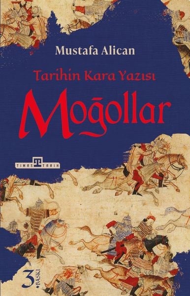 Moğollar - Tarihin Kara Yazısı