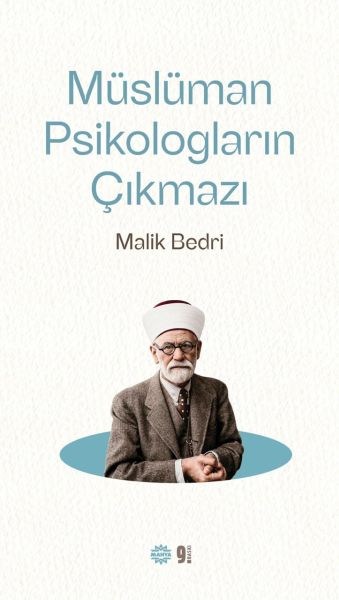 Müslüman Psikologların Çıkmazı