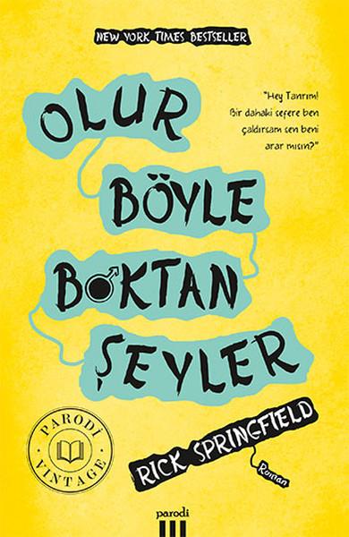 Olur Böyle B*ktan Şeyler