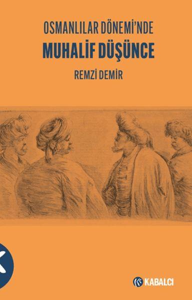 Osmanlılar Dönemi'nde Muhalif Düşünce