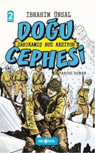 Sarıkamış Buz Kesiyor Doğu Cephesi