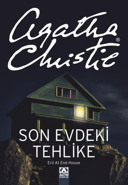 Son Evdeki Tehlike