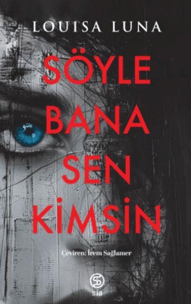 Söyle Bana Sen Kimsin