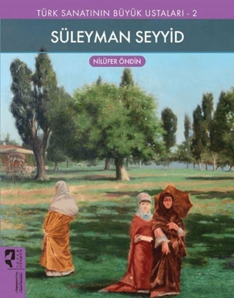 Süleyman Seyyid - Türk Sanatının Büyük Ustaları 2