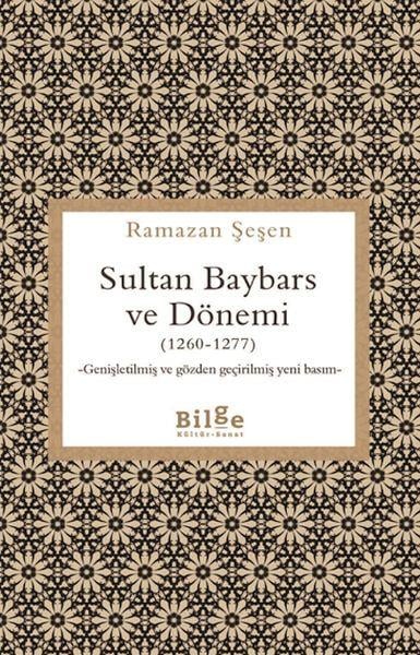 Sultan Baybars ve Dönemi (1260-1277)