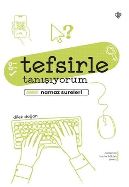 Tefsirle Tanışıyorum Namaz Sureleri