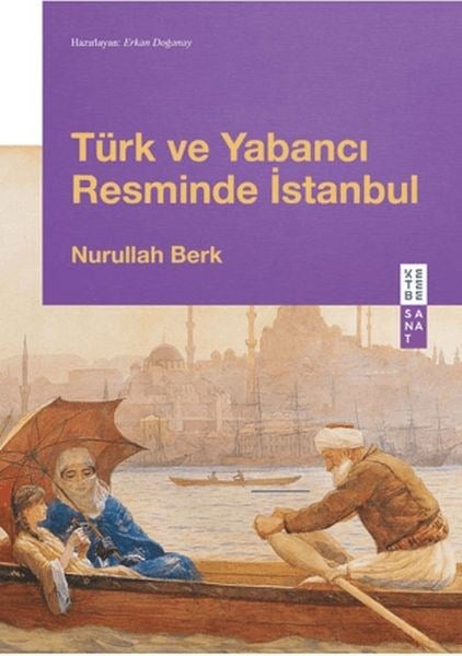 Türk ve Yabancı Resminde İstanbul