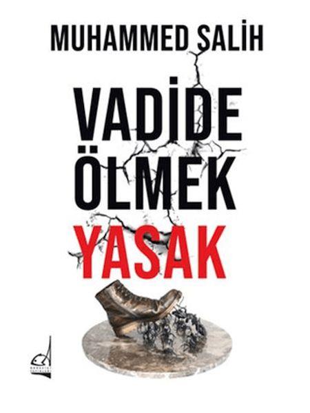Vadide Ölmek Yasak