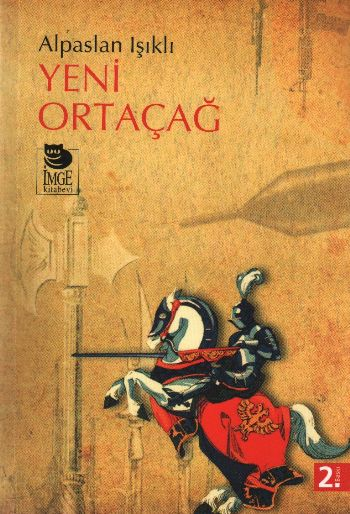 Yeni Ortaçağ (alpaslan Işıklı)