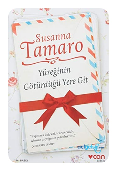 Yüreğinin Götürdüğü Yere Git