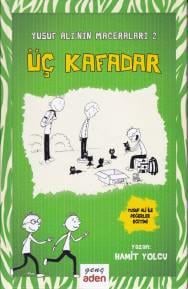 Yusuf Ali'nin Maceraları 2 - Üç Kafadar