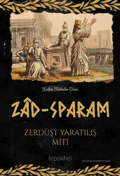 Zad-Sparam Zerdüşt Yaratılış Miti
