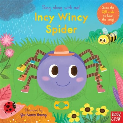 Nosy Crow Sing Along With Me! Incy Wincy Spider