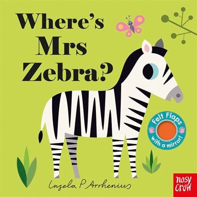 Nosy Crow Where's Mrs Zebra?