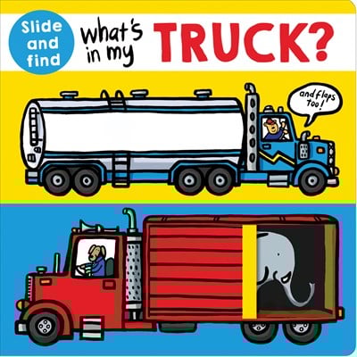 Priddy Books What's in My Truck?