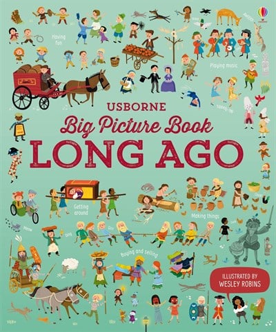 Usborne Big Picture Book Long Ago