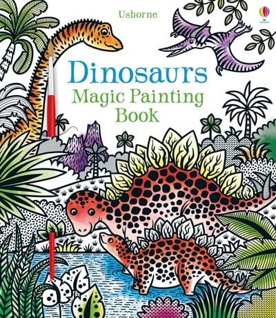 Usborne Dinosaurs Magic Painting Book