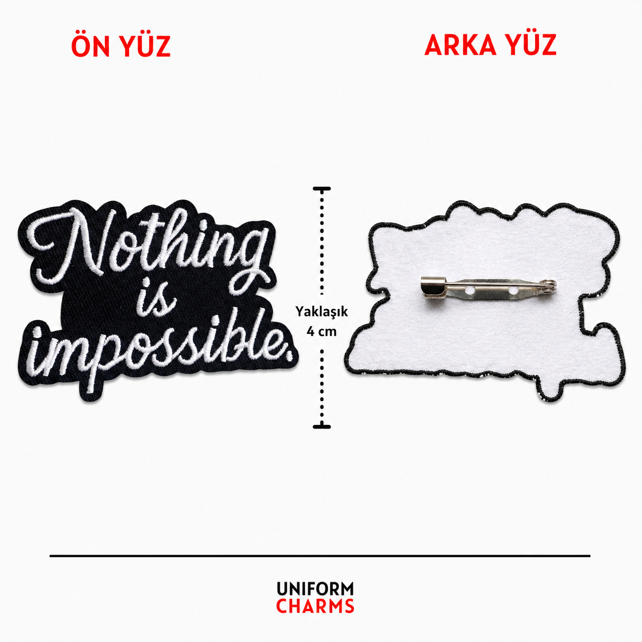 Uniform Charms™ Nothing Is Impossible Broş Charm