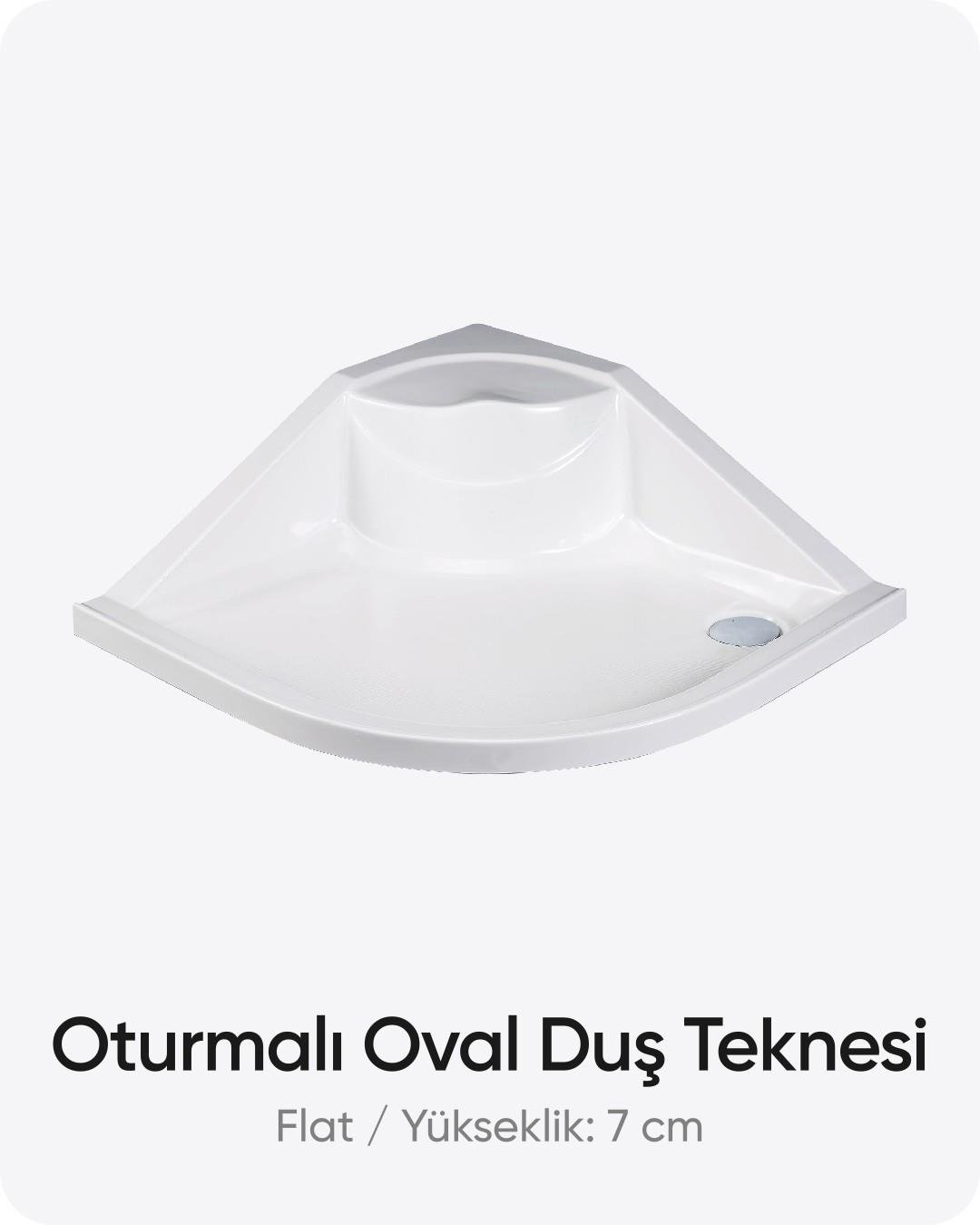 Oturmalı Oval Duş Teknesi