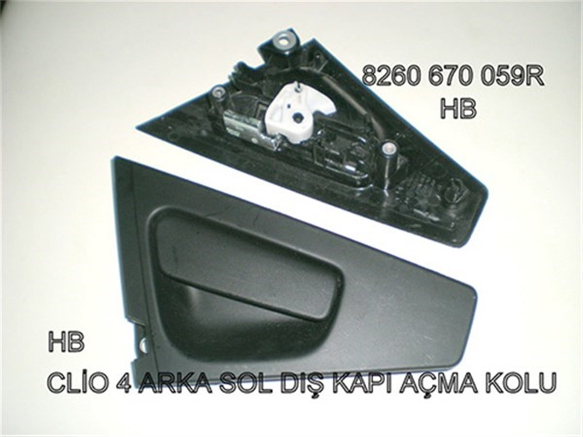 CLIODIŞ KAPI AÇMA KOLU ARKA SOL CLIO IV HB OEK 826067059ROEKOEK 826067059R