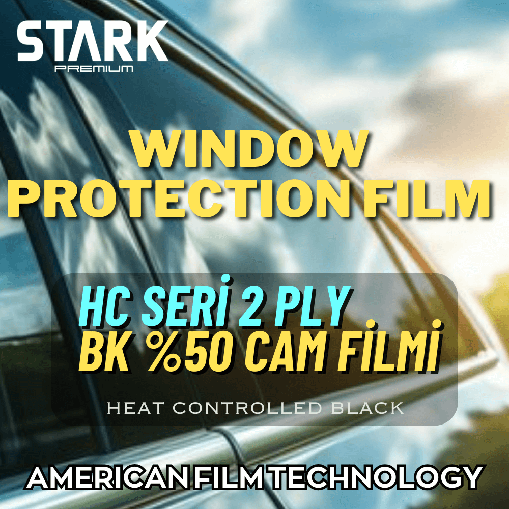 Stark HC Serisi 2 Ply BK-50 Araç Cam Filmi 152x30m