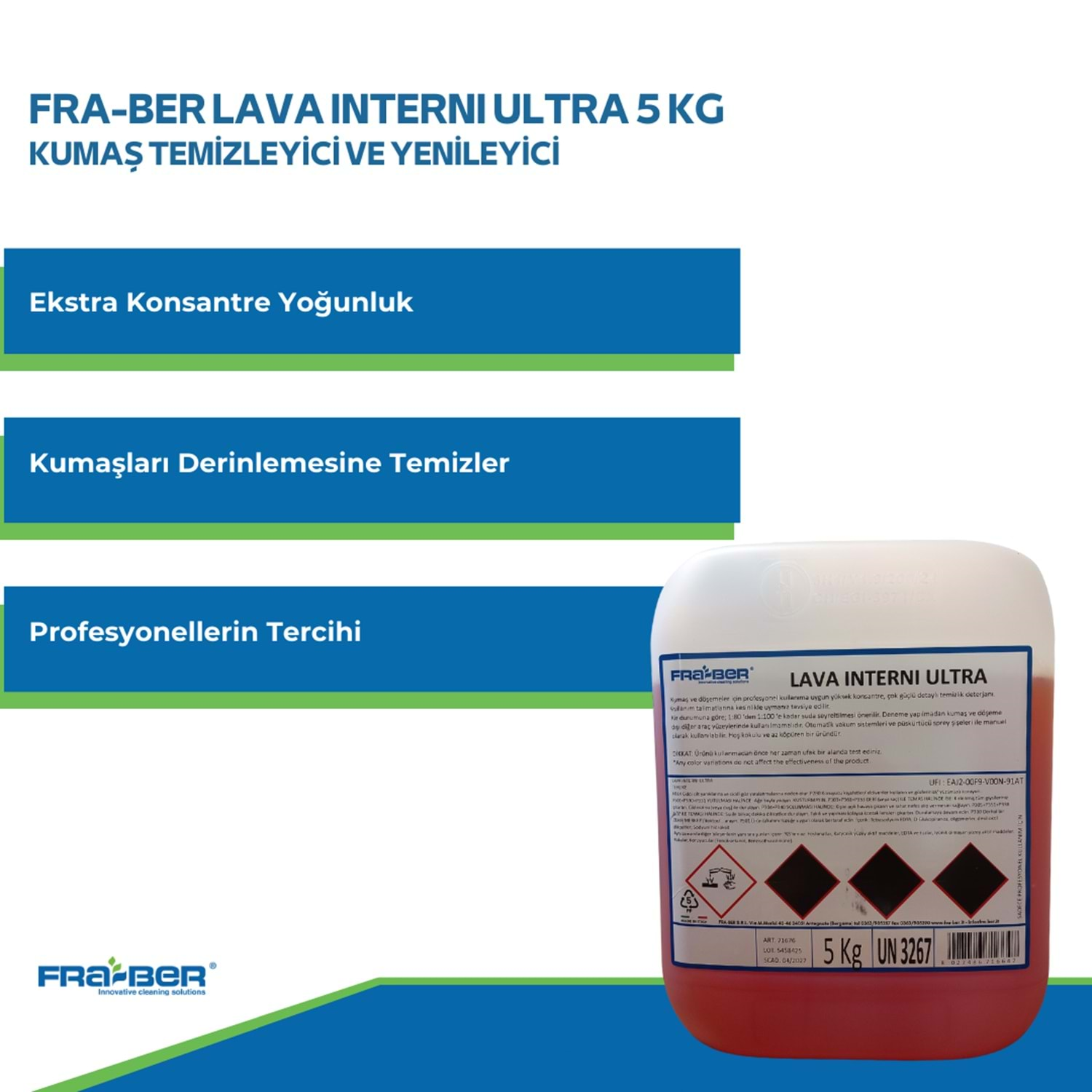 Fraber Lava Interni Ultra Yoğun Konsantre Detaylı Kumaş Temizleyici (1:100 Konsantre) - 5 kg